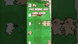 PVZ Animal Version - Super Cute!!! #pvz #yunyun #plantsvszombies