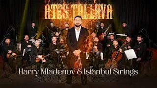 Harry Mladenov & Istanbul Strings - Ateş Tallava (Official Music Video)