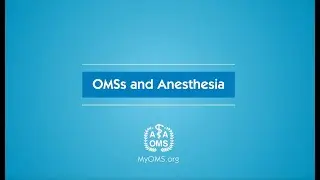 OMSs and Anesthesia
