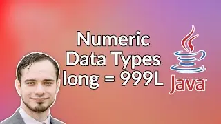 Numeric Data Types & Overflows in Java (Int, Double, etc)