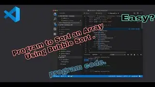 how to write a program to sort an array Using Bubble sort .|| DSU || program code .