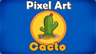 CACTO - Pixel Art - Speed Art