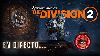 WINTER EVENT // Mascara Nueva // Resolviendo Dudas | The Division 2 en vivo
