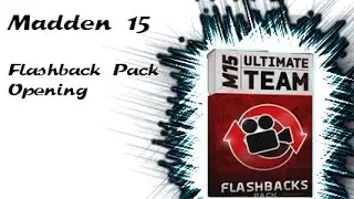 Madden 15 CFM - Damion King plus a Flashback Pack opening!!!