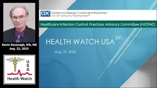CDC HICPAC meeting - Recommendations to Prevent Infectious Disease Spread.