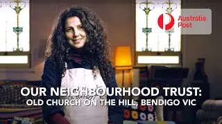 Australia Post Our Neighbourhood Community Grants - Old Church on the Hill 2016