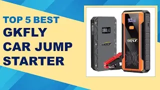 Top 5 Best GKFLY Car Jump Starter in 2026 From AliExpress