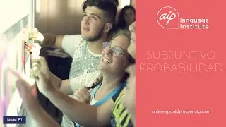 Aprende Espa&ntilde;ol: Subjuntivo de probabilidad | P&iacute;ldoras de Espa&ntilde;ol con AIP Language Institute
