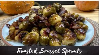 Roasted Brussel Sprouts with Bacon & Agave