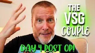 VSG Couple Post-Op Recovery Day 4! Gastric Sleeve Surgery At Endobariatric In Mexico!
