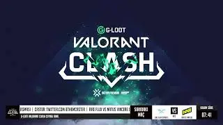 G-Loot VALORANT Clash |&Ccedil;eyrek Final  | Fire Flux  vs Natus Vincere Karşılaşması | !
