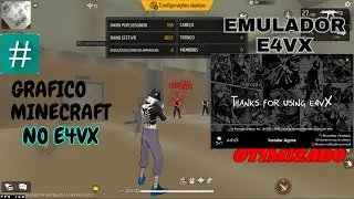 EMULADOR LITE PC FRACO 🔥e4vX 4.240.30.1002, GR&Aacute;FICO MINECRAFT 🚀🔥,FF V7A + EMULADOR SUPER OTIMIZADO💜
