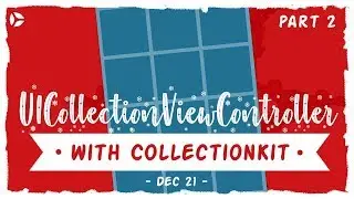 UICollectionViewController programatically with CollectionKit in Xcode 10, Swift 4.2 and iOS12
