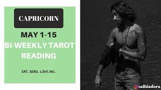 CAPRICORN - &ldquo;I&rsquo;M STUCK&rdquo; MAY 1-15 BIWEEKLY TAROT READING