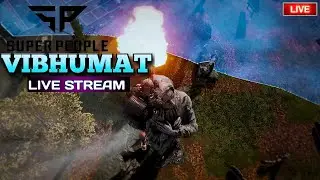 #2 Super People 2 Live Game Play with VIBHUMAT #gaming