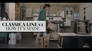 How It&rsquo;s Made: The Craftsmanship Behind Opera Loudspeakers &ndash; Classica Line