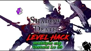 HOW TO LEVEL 99 - shadow of death