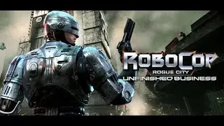 &ldquo;The Gold Rush?! 🤔 | RoboCop: Rogue City &ndash; Unfinished Business (Part 16)&rdquo;