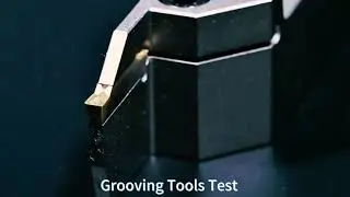 Grooving Tool Test