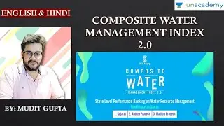 (MM 20) Composite Water Management Index 2.0 | NITI Aayog | Current Affairs | UPSC CSE Prelims 2020