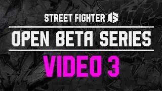 Street Fighter 6 - Open Beta Video 3: Competitive Features & Events