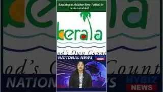 Star-Studded Kayaking at Malabar River Festival 2025 | Global Pros Take On Kerala&rsquo;s Rapids!