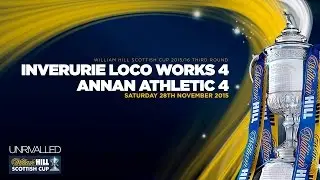 Inverurie Loco Works 4-4 Annan Athletic | William Hill Scottish Cup 2015/16 - Round 3