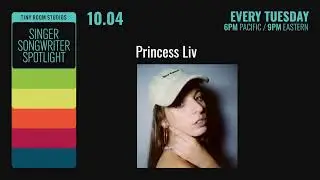 Princess Liv | Singer Songwriter Spotlight