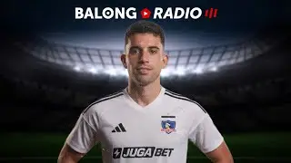 Lautaro Pastr&aacute;n se acerca a Colo Colo / Chilenos en Argentina: Dami&aacute;n a Racing - ep.718 #BalongRadio