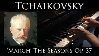 Tchaikovsky - March, The Seasons Op. 37 (Ravenscroft 275 VI Labs)