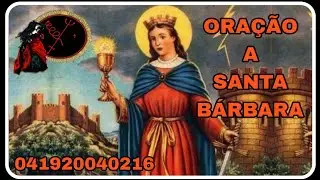 ORA&Ccedil;&Atilde;O A SANTA B&Aacute;RBARA
