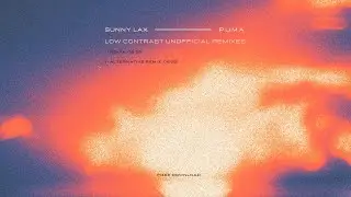 Sunny Lax - P.U.M.A. (Low Contrast Alternative Remix) [Free Download]