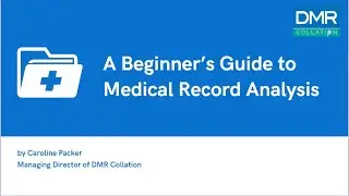 A Beginner's Guide to Medical Record Analysis by DMR Collation