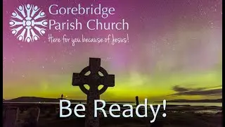 Be Ready! Worship @ GPC 16/11/25