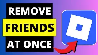 How To Delete All Friends On Roblox At Once (2025)