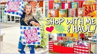 BATH & BODY WORKS SEMI ANNUAL SALE | SHOP WITH ME & HAUL SUMMER 2019