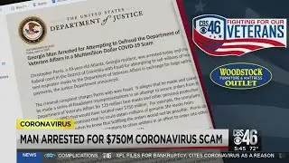 Man arrested for $750M coronavirus scam