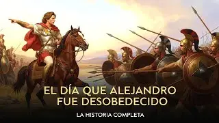 EL &Uacute;NICO DIA EN QUE EL EJ&Eacute;RCITO DE ALEJANDRO MAGNO SE NEG&Oacute; A SEGUIRLO | DOCUMENTAL PARA DORMIR
