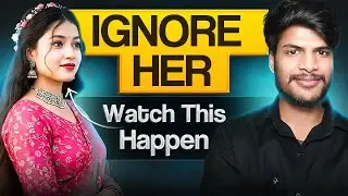 Reasons Why She Comes Back After You Give Her Distance | Power Of Ignoring