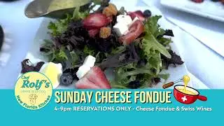 Chef Rolf's New Florida Kitchen - Sunday Cheese Fondue - RESERVATIONS ONLY