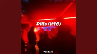Pills (XTC)