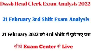 Dsssb Head Clerk Exam Analysis/Dsssb Head Clerk Exam Review 2022/Dsssb Head Clerk Exam 2022