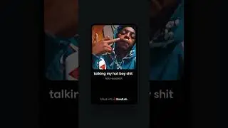 talking my hot boy shit