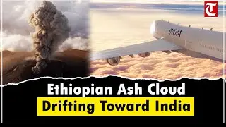 Airlines on alert as Ethiopian volcano ash drifts toward India
