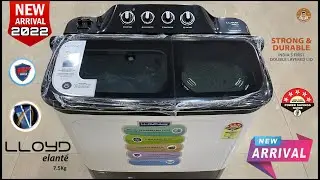 LLOYD 7.5 Kg Semi-Automatic Washing Machine 2022 || Unboxing And Review || ELANTE-EL GLWMS75BDGEL