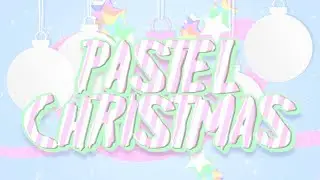 PASTEL CHRISTMAS INTRO TEMPLATE (NO TEXT)