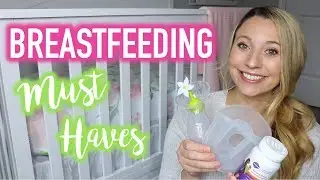 BREASTFEEDING MUST HAVES & ESSENTIALS 2019 | What I Use | Jessica Elle