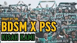 KISAH KAMI & lirik BDSMXPSS [[~ FNB ~]] SLEMANfans/PSSfans