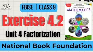 Class 9 Maths Chapter 4 Factorization Exercise 4.2 NBF | Federal board  #mathematicswithaasia