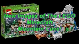 NEW OFFICIAL IMAGES OF THE LEGO MINECRAFT MOUNTAIN CAVE! Set 21137!